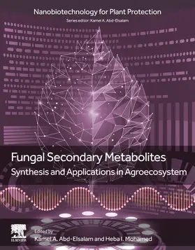 Abd-Elsalam / Mohamed | Fungal Secondary Metabolites | Buch | 978-0-323-95241-5 | sack.de
