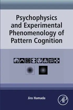 Hamada |  Psychophysics and Experimental Phenomenology of Pattern Cognition | eBook | Sack Fachmedien