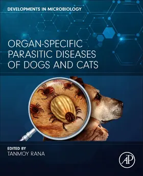 Rana | Organ-Specific Parasitic Diseases of Dogs and Cats | Buch | 978-0-323-95352-8 | sack.de