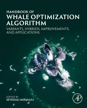 Mirjalili | Handbook of Whale Optimization Algorithm | Buch | 978-0-323-95365-8 | sack.de