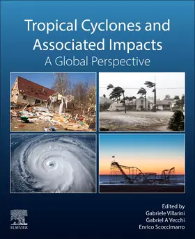 Villarini / A Vecchi / Scoccimarro |  Tropical Cyclones and Associated Impacts | Buch |  Sack Fachmedien