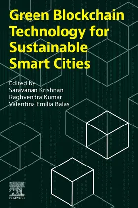 Krishnan / Kumar |  Green Blockchain Technology for Sustainable Smart Cities | Buch |  Sack Fachmedien