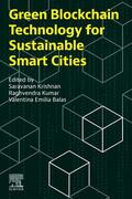 Kumar / Krishnan / Balas |  Green Blockchain Technology for Sustainable Smart Cities | Buch |  Sack Fachmedien