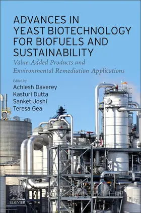 Daverey / Joshi / Gea |  Advances in Yeast Biotechnology for Biofuels and Sustainability | Buch |  Sack Fachmedien