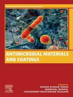 Mustansar Hussain / Singh / Dhayal | Antimicrobial Materials and Coatings | E-Book | sack.de