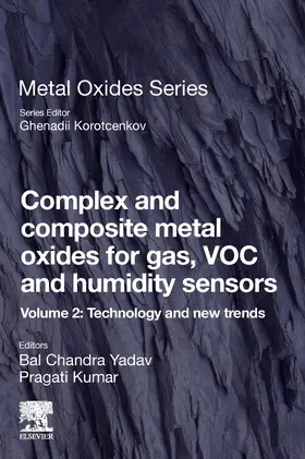 Yadav / Kumar | Complex and Composite Metal Oxides for Gas, Voc and Humidity Sensors, Volume 2 | Buch | 978-0-323-95476-1 | sack.de