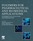 Patravale / Disouza / Shahiwala |  Polymers for Pharmaceutical and Biomedical Applications | Buch |  Sack Fachmedien