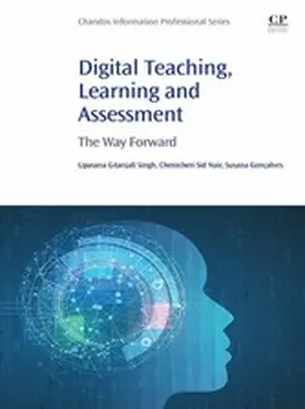 Singh / Nair / Goncalves | Digital Teaching, Learning and Assessment | E-Book | www.sack.de