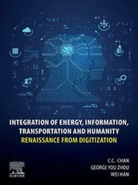 Chan / Zhou / Han | Integration of Energy, Information, Transportation and Humanity | E-Book | www.sack.de