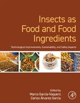 Garcia-Vaquero / García | Insects as Food and Food Ingredients | E-Book | www.sack.de