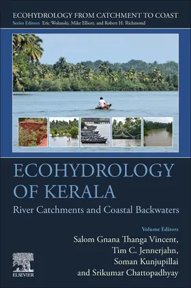 Vincent / Kunjupillai / Chattopadhyay | Ecohydrology of Kerala | Buch | 978-0-323-95606-2 | sack.de