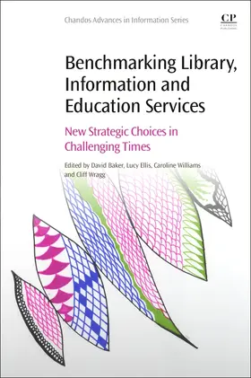 Baker / Ellis / Williams |  Benchmarking Library, Information and Education Services | Buch |  Sack Fachmedien