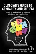 Cauchi / B Leaf / Gerhardt |  Clinician's Guide to Sexuality and Autism | Buch |  Sack Fachmedien