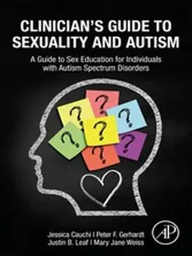 Cauchi Ph. D / Cauchi / Gerhardt | Clinician's Guide to Sexuality and Autism | E-Book | www.sack.de