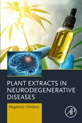 Obulesu | Plant Extracts in Neurodegenerative Diseases | E-Book | www.sack.de