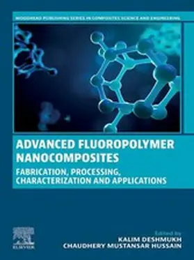 Deshmukh / Mustansar Hussain |  Advanced Fluoropolymer Nanocomposites | eBook | Sack Fachmedien