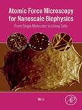 Li |  Atomic Force Microscopy for Nanoscale Biophysics | eBook | Sack Fachmedien