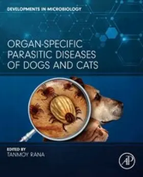 Rana BVSc / Rana |  Organ-Specific Parasitic Diseases of Dogs and Cats | eBook | Sack Fachmedien