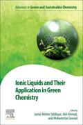 Ahmad / Jawaid / Akhter Siddique |  Ionic Liquids and Their Application in Green Chemistry | Buch |  Sack Fachmedien