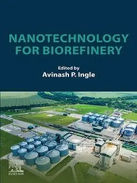 Ingle | Nanotechnology for Biorefinery | E-Book | www.sack.de