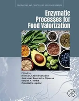 Gonzalez / Buenrostro Figueroa / Aguilar |  Enzymatic Processes for Food Valorization | eBook | Sack Fachmedien