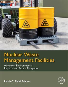 Rahman | Nuclear Waste Management Facilities | Buch | 978-0-323-96008-3 | sack.de