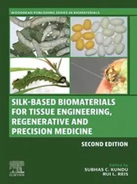 Kundu / Reis |  Silk-Based Biomaterials for Tissue Engineering, Regenerative and Precision Medicine | eBook | Sack Fachmedien