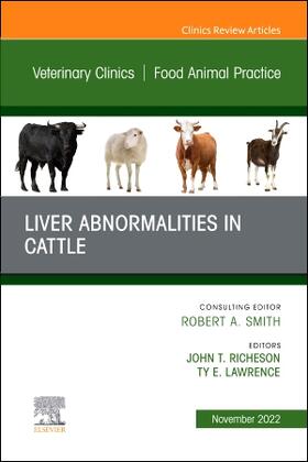 Richeson / Lawrence | Liver Abnormalities in Cattle, an Issue of Veterinary Clinics of North America: Food Animal Practice | Buch | 978-0-323-96089-2 | sack.de