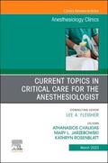 Chalkias / Jarzebowski / Rosenblatt |  Current Topics in Critical Care for the Anesthesiologist, An Issue of Anesthesiology Clinics | Buch |  Sack Fachmedien