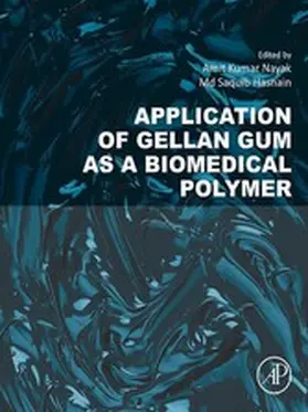 Nayak / Hasnain | Application of Gellan Gum as a Biomedical Polymer | E-Book | www.sack.de