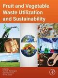 Chakravarty |  Fruit and Vegetable Waste Utilization and Sustainability | eBook | Sack Fachmedien