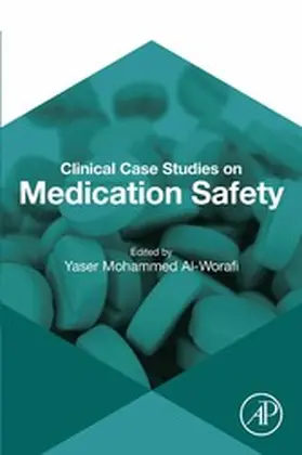Al-Worafi |  Clinical Case Studies on Medication Safety | eBook | Sack Fachmedien