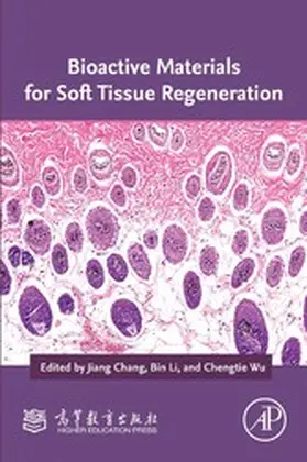 Chang / Li / Wu | Bioactive Materials for Soft Tissue Regeneration | E-Book | sack.de