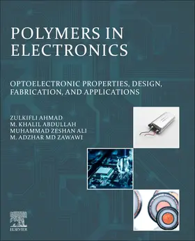 Ahmad / Ali / Zawawi | Polymers in Electronics | Buch | 978-0-323-98382-2 | sack.de