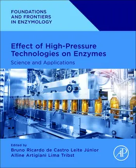 Leite Júnior / Tribst | Effect of High-Pressure Technologies on Enzymes | Buch | 978-0-323-98386-0 | sack.de