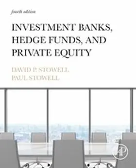 Stowell | Investment Banks, Hedge Funds, and Private Equity | E-Book | www.sack.de