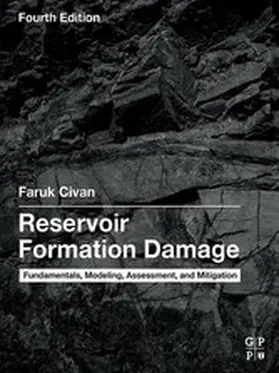 Civan | Reservoir Formation Damage | E-Book | www.sack.de