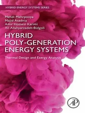 Mehrpooya / Asadnia / Karimi | Hybrid Poly-generation Energy Systems | E-Book | www.sack.de