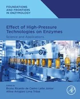 Leite Júnior / Tribst |  Effect of High-Pressure Technologies on Enzymes | eBook | Sack Fachmedien