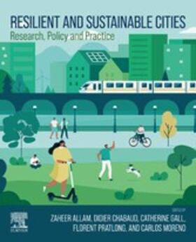 Allam / Chabaud / Gall |  Resilient and Sustainable Cities | eBook | Sack Fachmedien