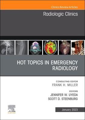 Uyeda / Steenburg | Hot Topics in Emergency Radiology, An Issue of Radiologic Clinics of North America | Buch | 978-0-323-98753-0 | sack.de
