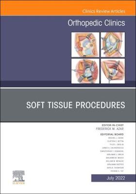 Azar | Soft Tissue Procedures, an Issue of Orthopedic Clinics | Buch | 978-0-323-98763-9 | sack.de