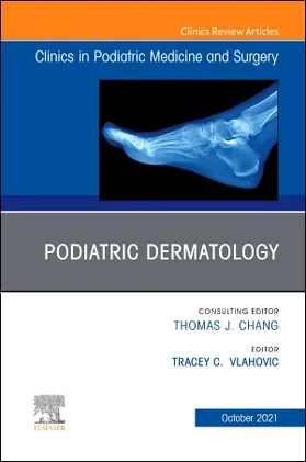 Vlahovic |  Podiatric Dermatology, an Issue of Clinics in Podiatric Medicine and Surgery | Buch |  Sack Fachmedien