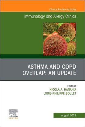 Hanania / Boulet |  Asthma and COPD Overlap: An Update, An Issue of Immunology and Allergy Clinics of North America | Buch |  Sack Fachmedien