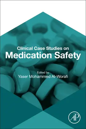 Al-Worafi |  Clinical Case Studies on Medication Safety | Buch |  Sack Fachmedien