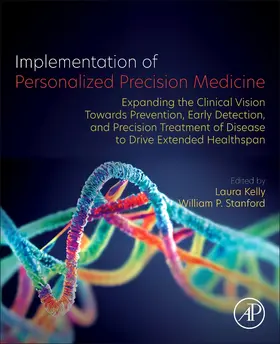 Stanford / Kelly |  Implementation of Personalized Precision Medicine | Buch |  Sack Fachmedien