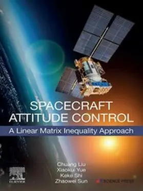 Liu / Yue / Shi | Spacecraft Attitude Control | E-Book | sack.de