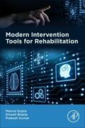 Bhatia / Gupta / Kumar |  Modern Intervention Tools for Rehabilitation | Buch |  Sack Fachmedien