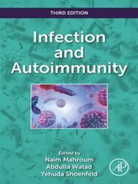 Mahroum MD / Mahroum / Watad |  Infection and Autoimmunity | eBook | Sack Fachmedien
