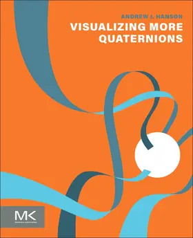 Visualizing More Quaternions | Buch | 978-0-323-99202-2 | www.sack.de